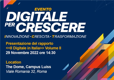 Digitale per crescere, presentazione rapporto “Il digitale in Italia 2022” Vol. 2